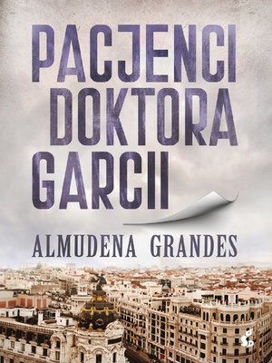cover image of Pacjenci doktora Garcii